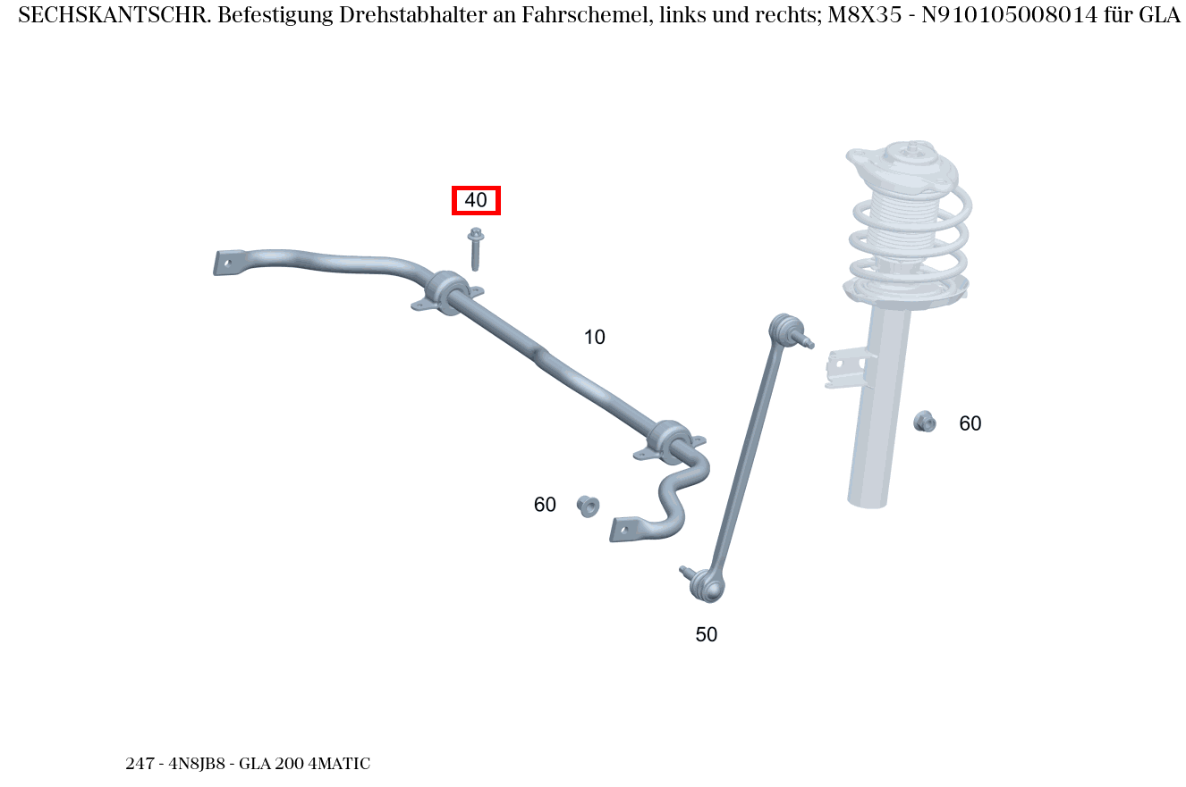 Sechskantschraube Befestigung Drehstabhalter an Fahrschemel, links und rechts; M8X35 GLA 200 4MATIC 247