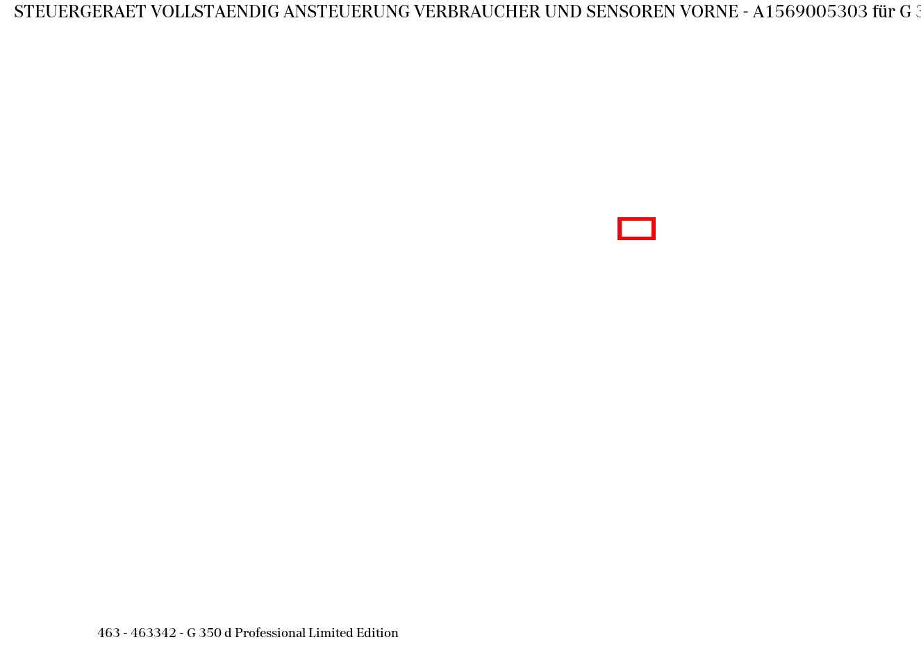 Steuergerät vollständig ANSTEUERUNG VERBRAUCHER UND SENSOREN VORNE G 350 d Professional Limited Edition 463