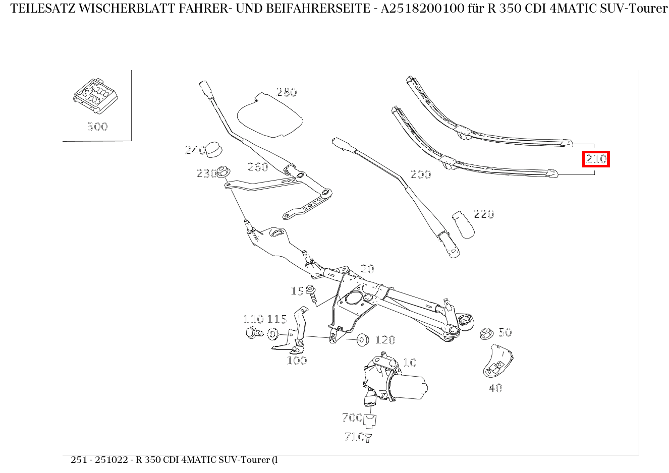 Teilesatz Wischerblatt FAHRER- UND BEIFAHRERSEITE R 350 CDI 4MATIC SUV-Tourer (l 251