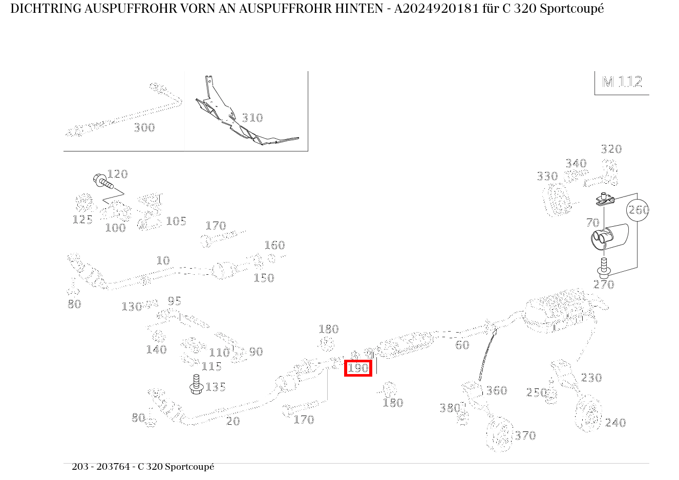 Dichtring AUSPUFFROHR VORN AN AUSPUFFROHR HINTEN C 320 Sportcoupé 203 Dichtring AUSPUFFROHR VORN AN AUSPUFFROHR HINTEN C 320 Sportcoupé 203