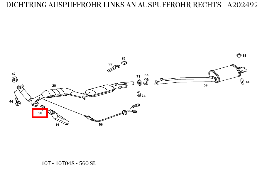 Dichtring AUSPUFFROHR LINKS AN AUSPUFFROHR RECHTS 560 SL 107 Dichtring AUSPUFFROHR LINKS AN AUSPUFFROHR RECHTS 560 SL 107