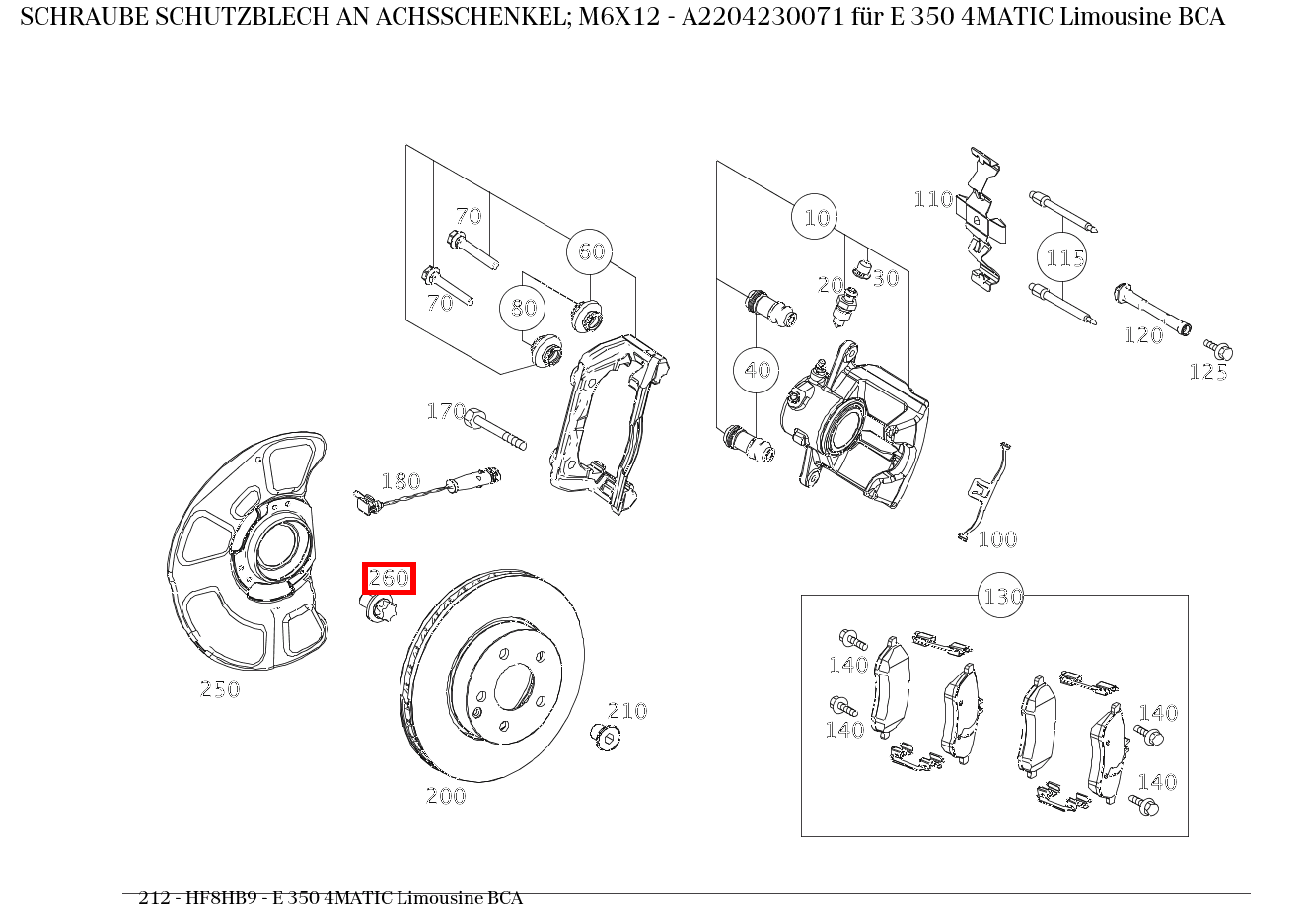 Schraube SCHUTZBLECH AN ACHSSCHENKEL; M6X12 E 350 4MATIC Limousine BCA 212