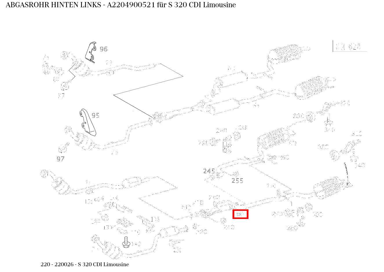 Abgasrohr HINTEN LINKS S 320 CDI Limousine 220 Abgasrohr HINTEN LINKS S 320 CDI Limousine 220