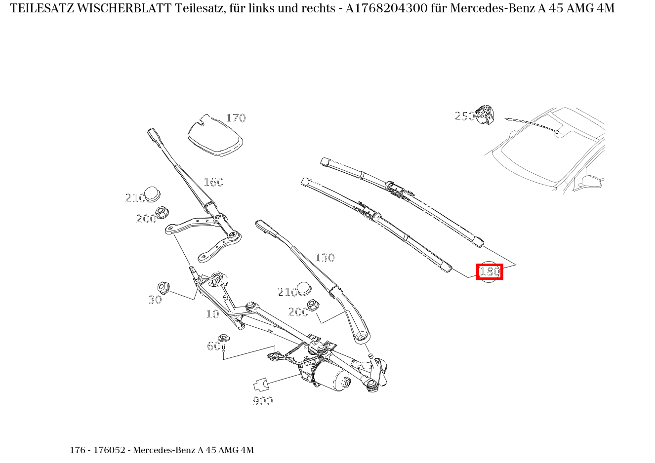 Teilesatz Wischerblatt Teilesatz, für links und rechts Mercedes-Benz A 45 AMG 4M 176 Teilesatz Wischerblatt Teilesatz, für links und rechts Mercedes-Benz A 45 AMG 4M 176
