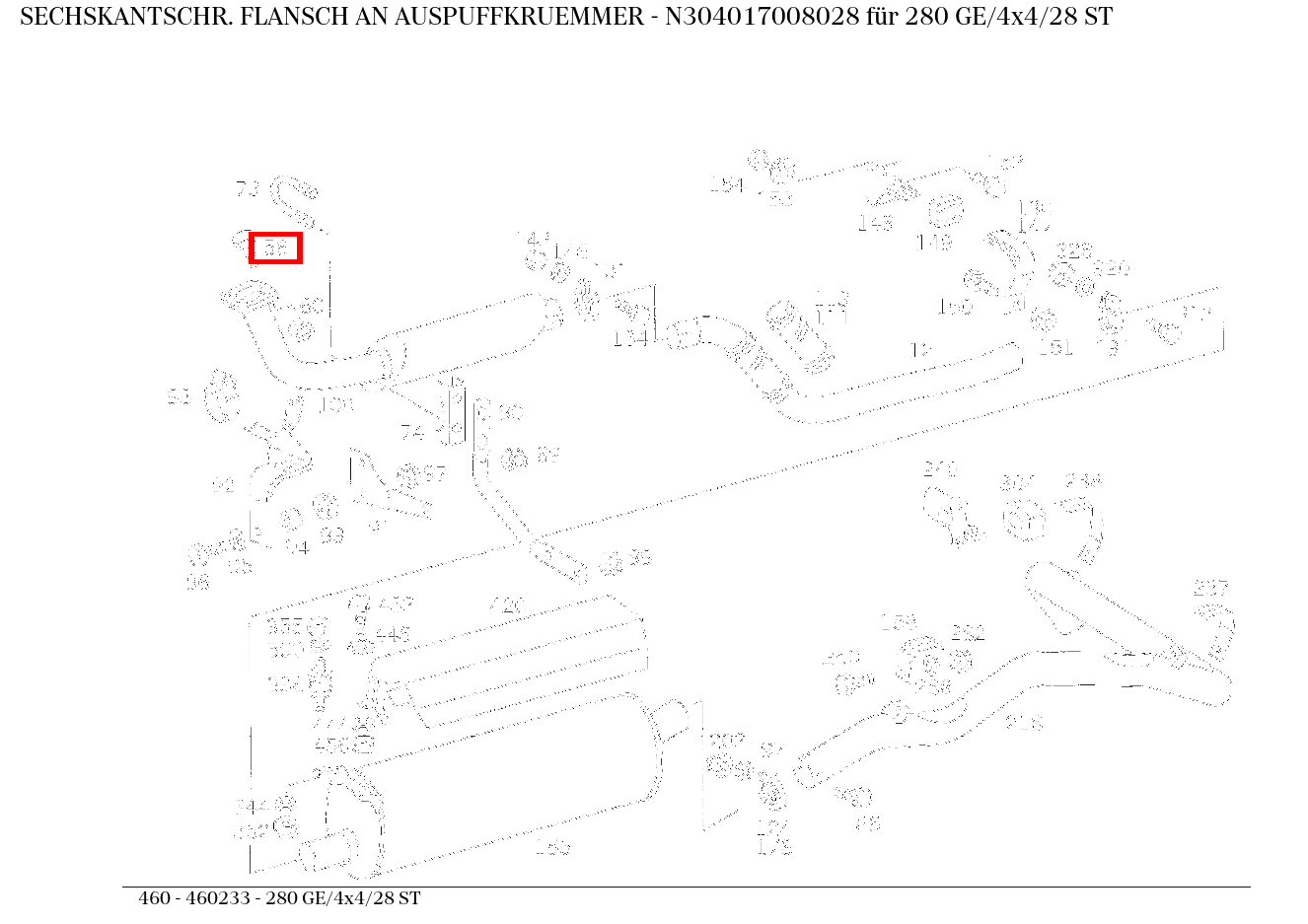Sechskantschraube FLANSCH AN AUSPUFFKRUEMMER 280 GE/4x4/28 ST 460 Sechskantschraube FLANSCH AN AUSPUFFKRUEMMER 280 GE/4x4/28 ST 460