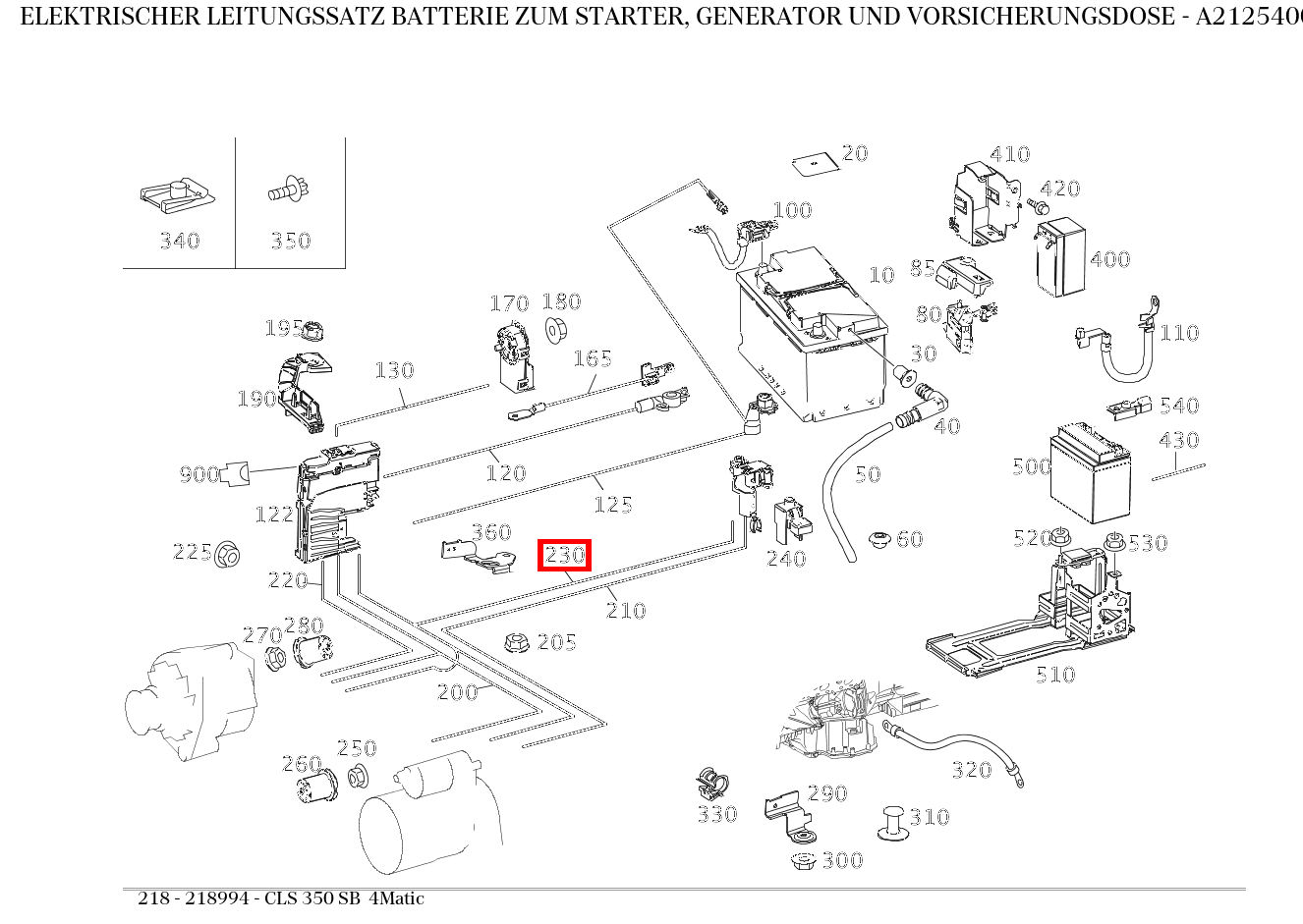 Elektrischer Leitungssatz BATTERIE ZUM STARTER, GENERATOR UND VORSICHERUNGSDOSE CLS 350 SB 4Matic 218 Elektrischer Leitungssatz BATTERIE ZUM STARTER, GENERATOR UND VORSICHERUNGSDOSE CLS 350 SB 4Matic 218