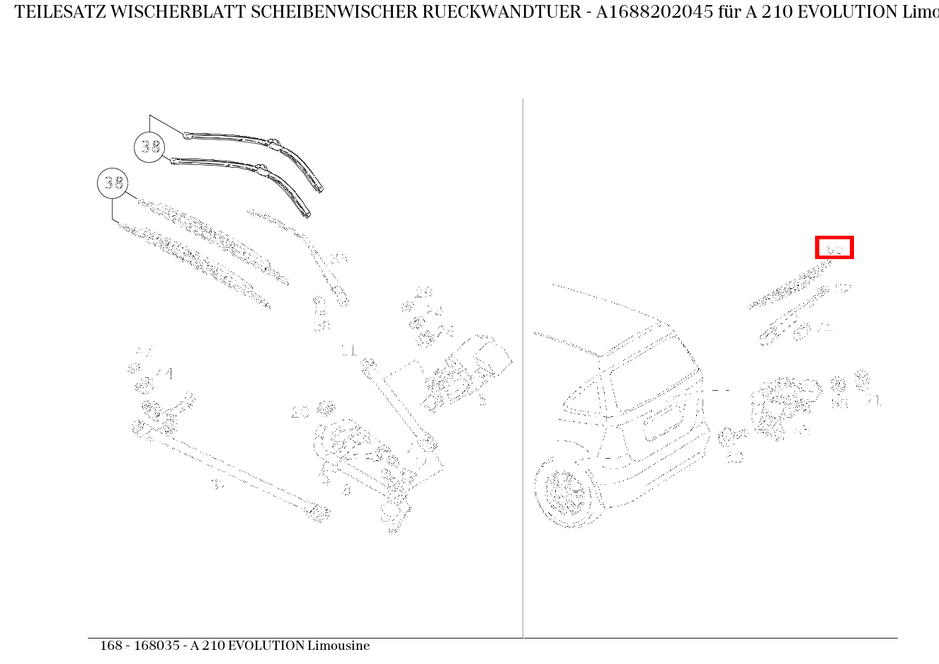 Teilesatz Wischerblatt SCHEIBENWISCHER RUECKWANDTUER A 210 EVOLUTION Limousine 168