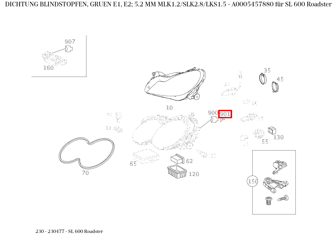 ABDICHTUNG BLINDSTOPFEN, GRUEN E1, E2; 5.2 MM MLK1.2/SLK2.8/LKS1.5 SL 600 Roadster 230 ABDICHTUNG BLINDSTOPFEN, GRUEN E1, E2; 5.2 MM MLK1.2/SLK2.8/LKS1.5 SL 600 Roadster 230