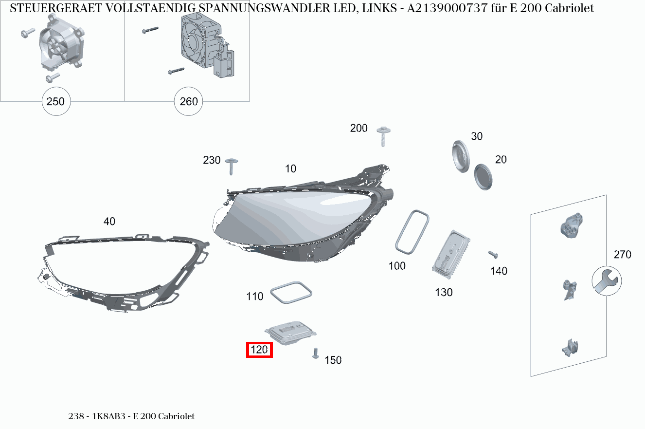 Steuergerät vollständig SPANNUNGSWANDLER LED, LINKS E 200 Cabriolet 238 Steuergerät vollständig SPANNUNGSWANDLER LED, LINKS E 200 Cabriolet 238