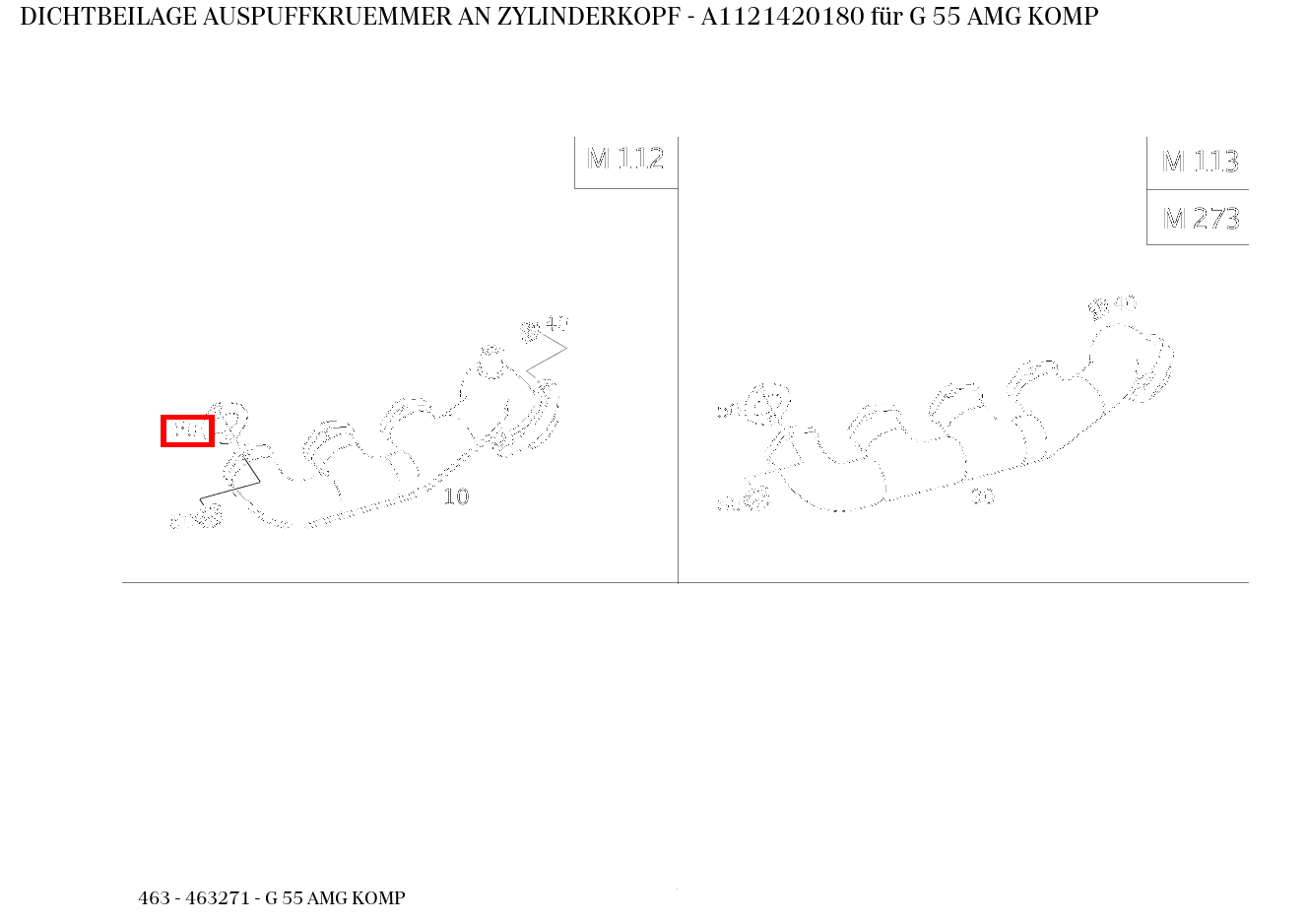 Dichtbeilage AUSPUFFKRUEMMER AN ZYLINDERKOPF G 55 AMG KOMP 463 Dichtbeilage AUSPUFFKRUEMMER AN ZYLINDERKOPF G 55 AMG KOMP 463