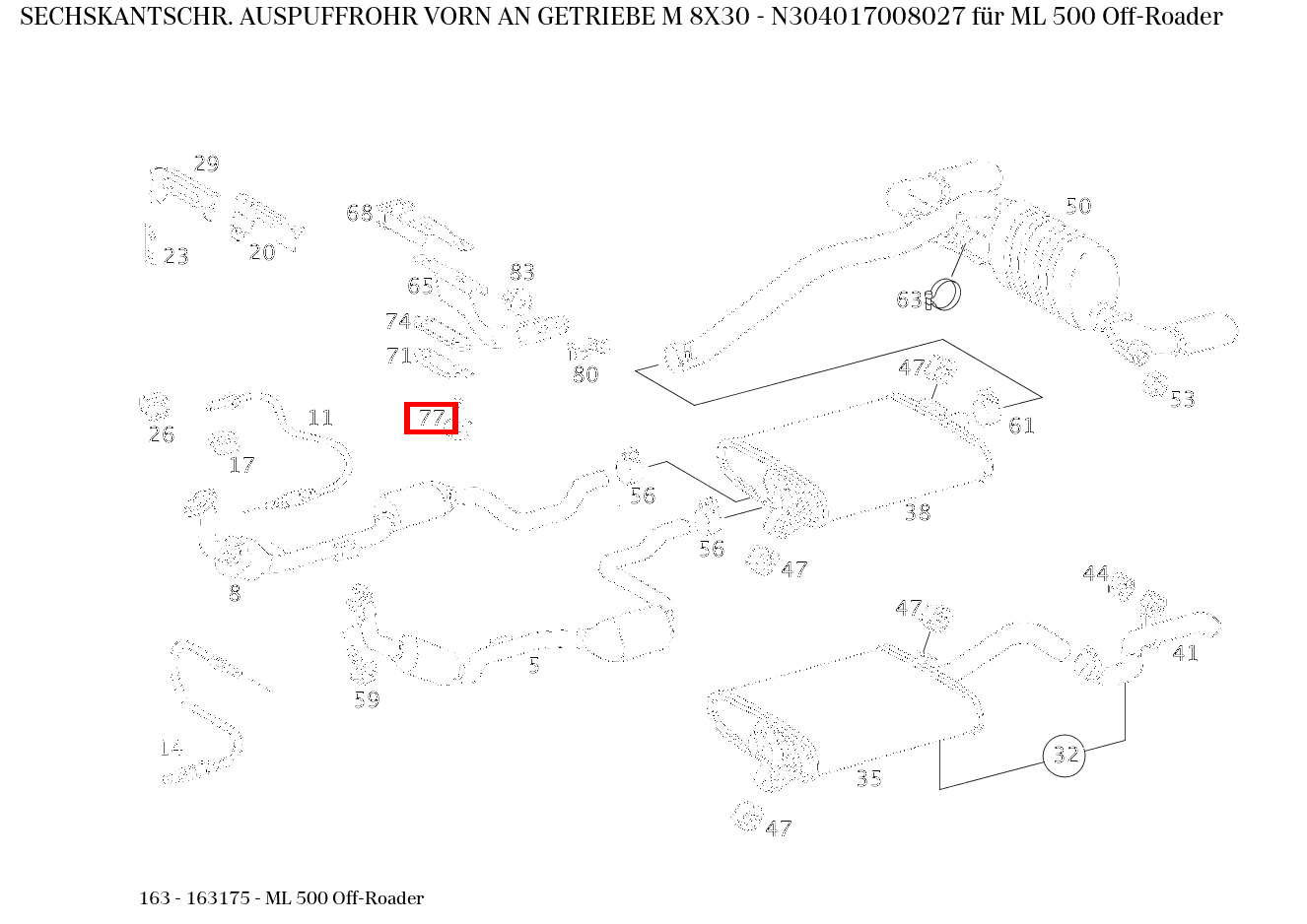 Sechskantschraube AUSPUFFROHR VORN AN GETRIEBE M 8X30 ML 500 Off-Roader 163 Sechskantschraube AUSPUFFROHR VORN AN GETRIEBE M 8X30 ML 500 Off-Roader 163