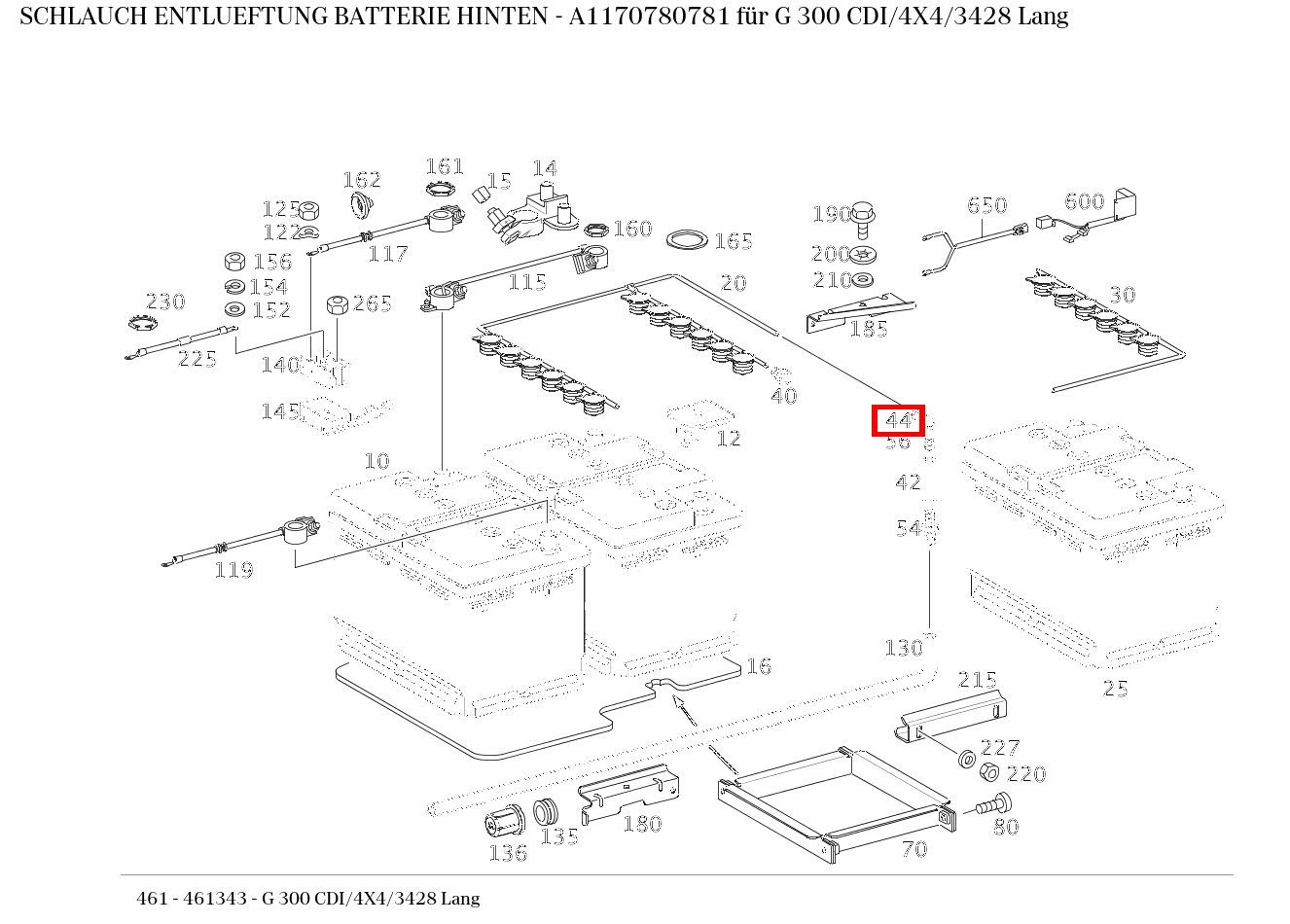 Schlauch ENTLUEFTUNG BATTERIE HINTEN G 300 CDI/4X4/3428 Lang 461 Schlauch ENTLUEFTUNG BATTERIE HINTEN G 300 CDI/4X4/3428 Lang 461