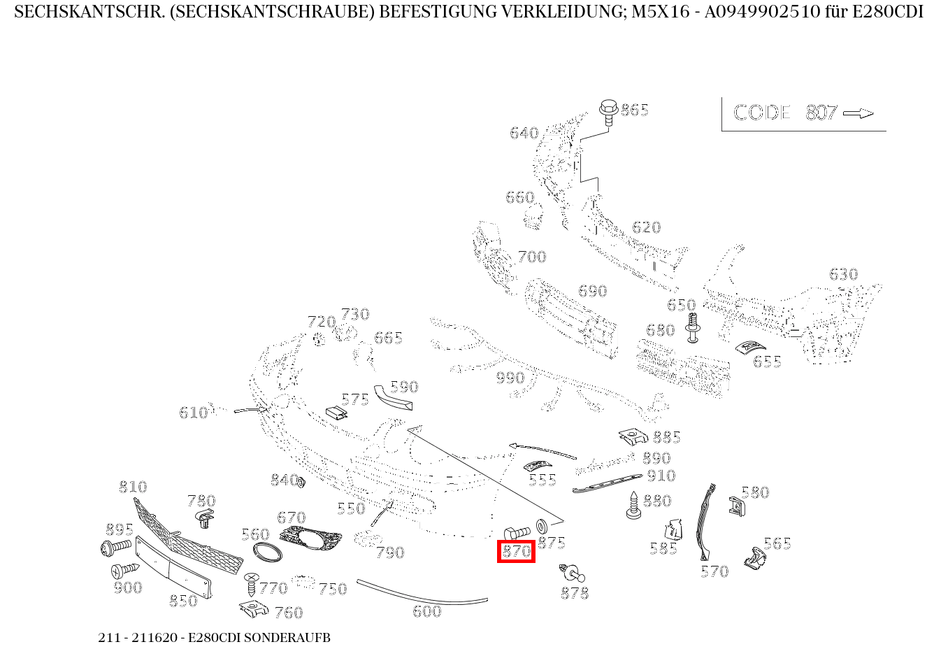 Sechskantschraube BEFESTIGUNG VERKLEIDUNG; M5X16 E280CDI SONDERAUFB 211