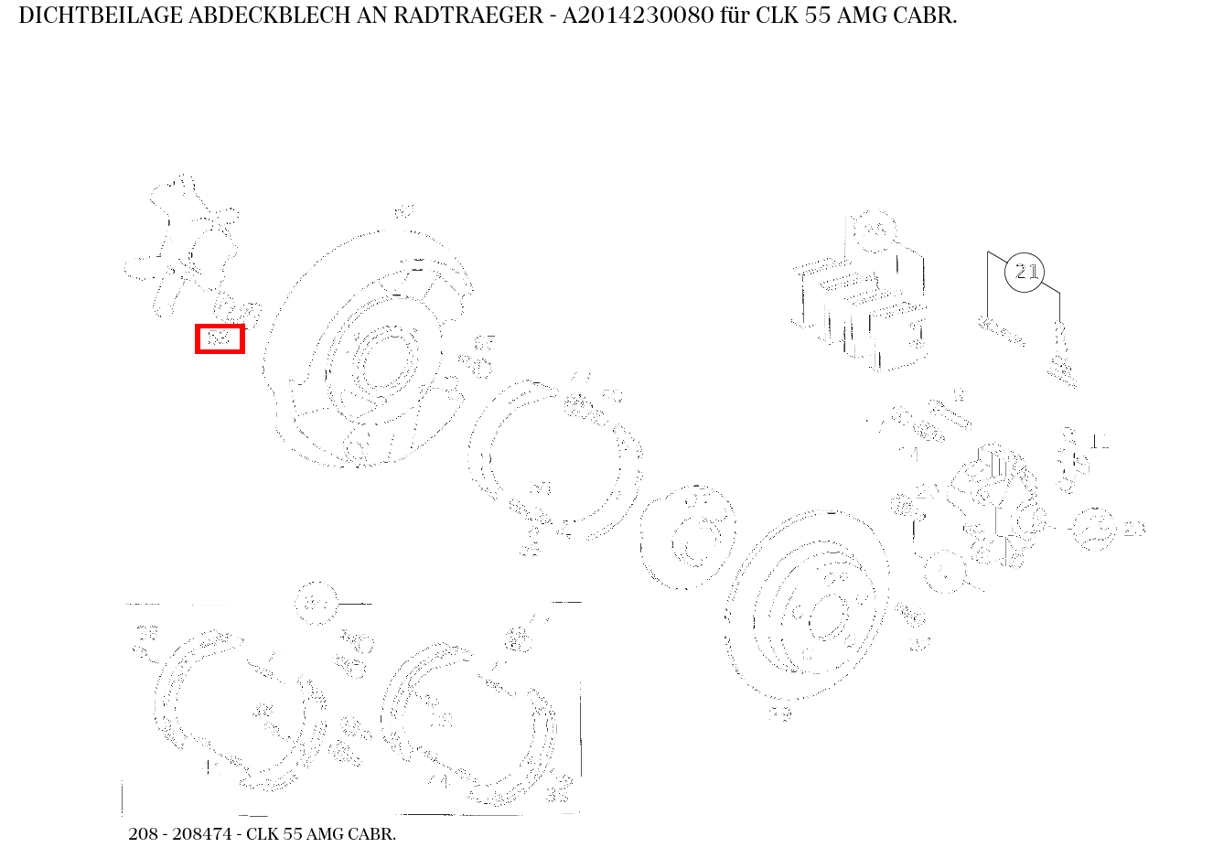Dichtbeilage ABDECKBLECH AN RADTRAEGER CLK 55 AMG CABR. 208
