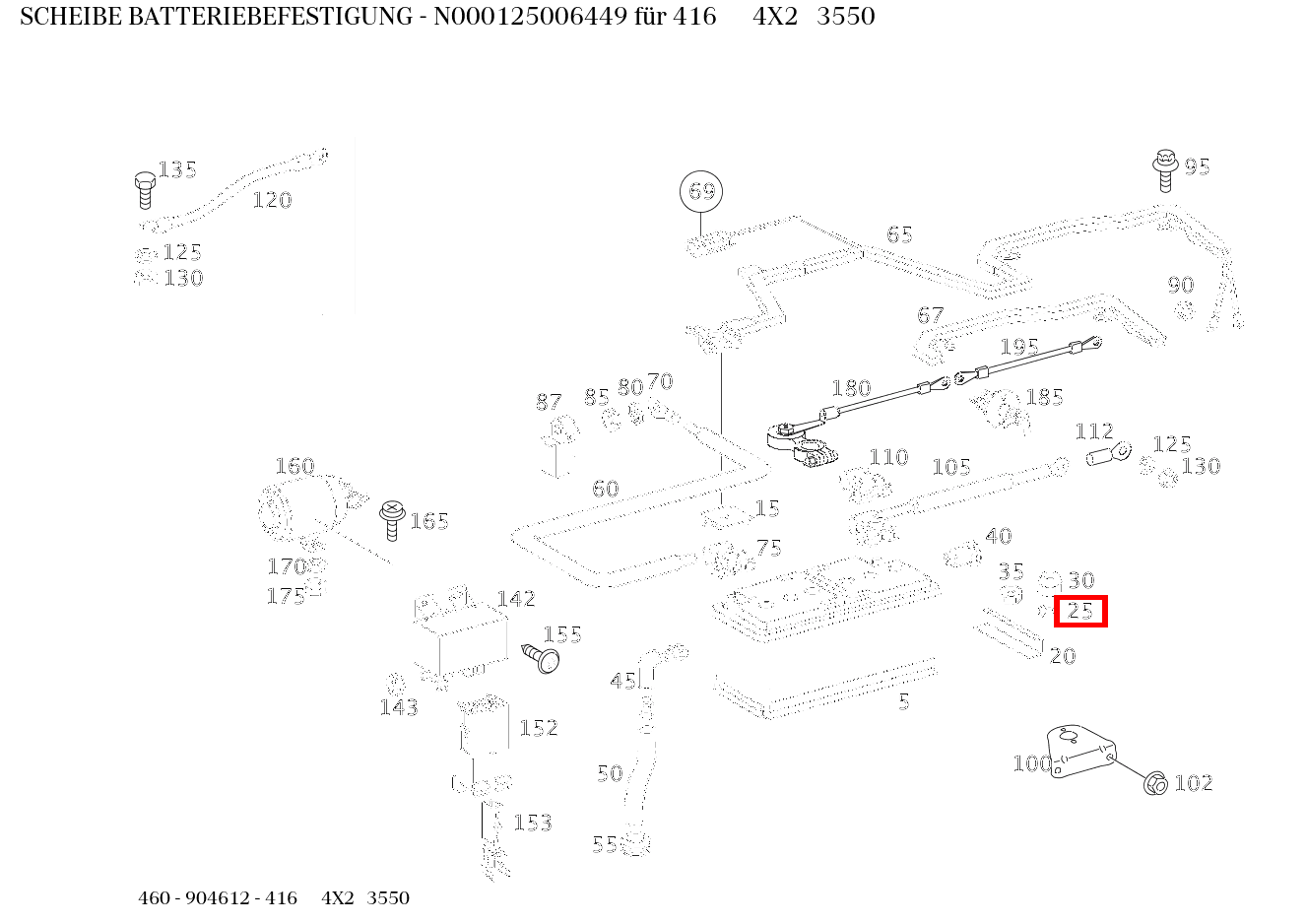 Scheibe BATTERIEBEFESTIGUNG 416 4X2 3550 460 Scheibe BATTERIEBEFESTIGUNG 416 4X2 3550 460