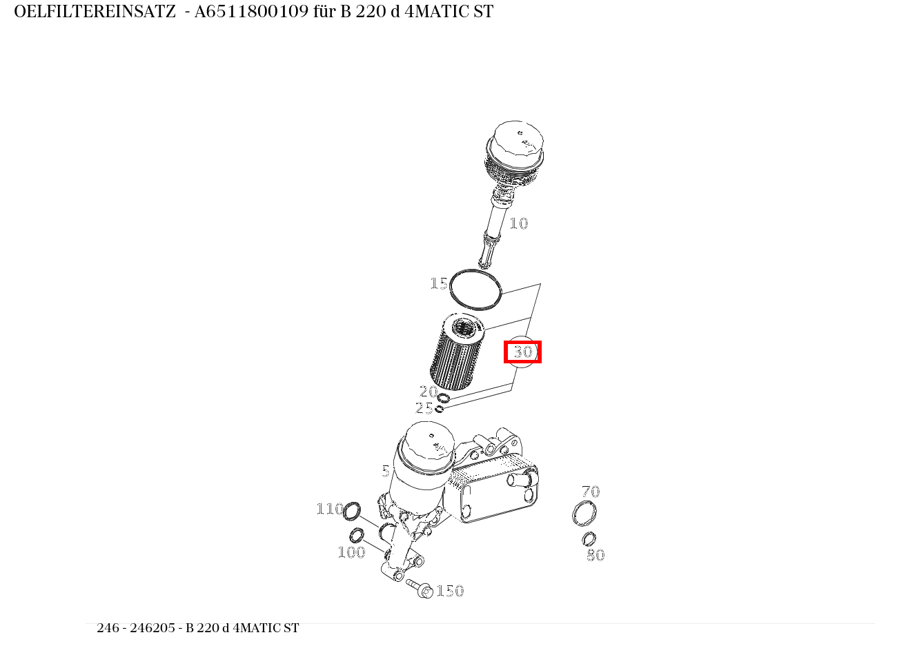 Ölfiltereinsatz B 220 d 4MATIC ST 246 Ölfiltereinsatz B 220 d 4MATIC ST 246
