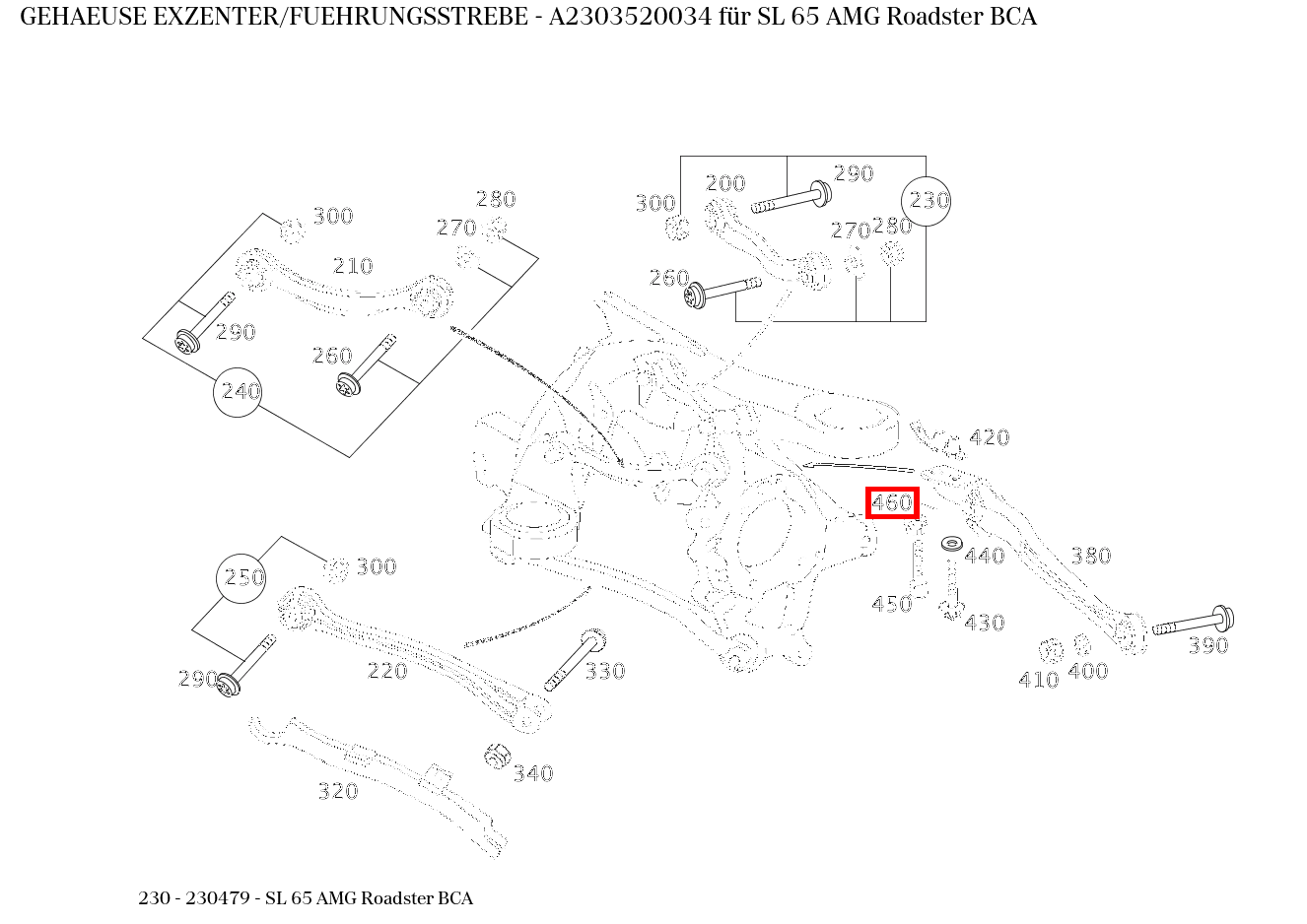 Gehäuse EXZENTER/FUEHRUNGSSTREBE SL 65 AMG Roadster BCA 230 Gehäuse EXZENTER/FUEHRUNGSSTREBE SL 65 AMG Roadster BCA 230