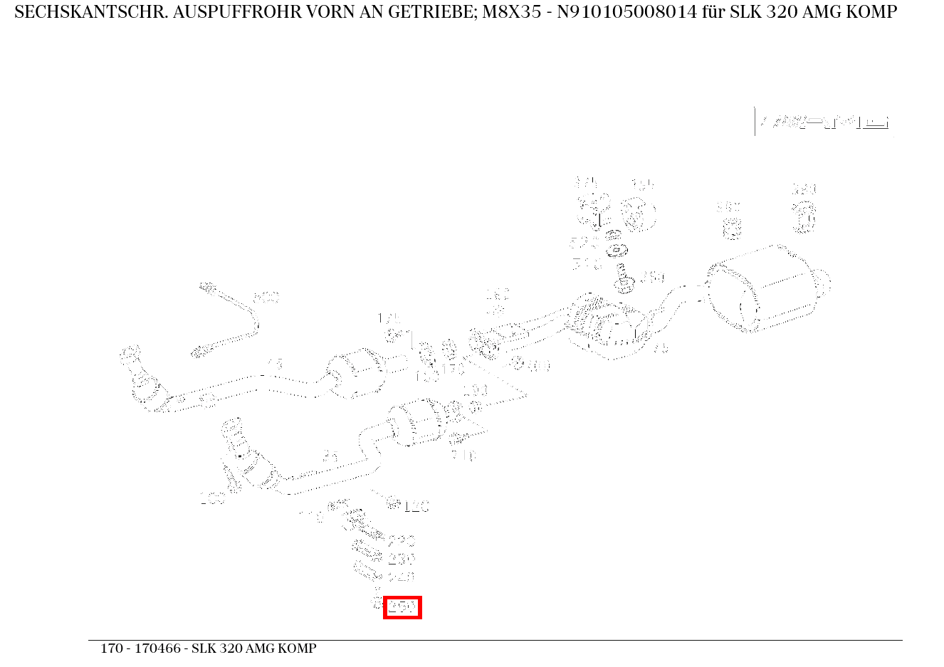 Sechskantschraube AUSPUFFROHR VORN AN GETRIEBE; M8X35 SLK 320 AMG KOMP 170
