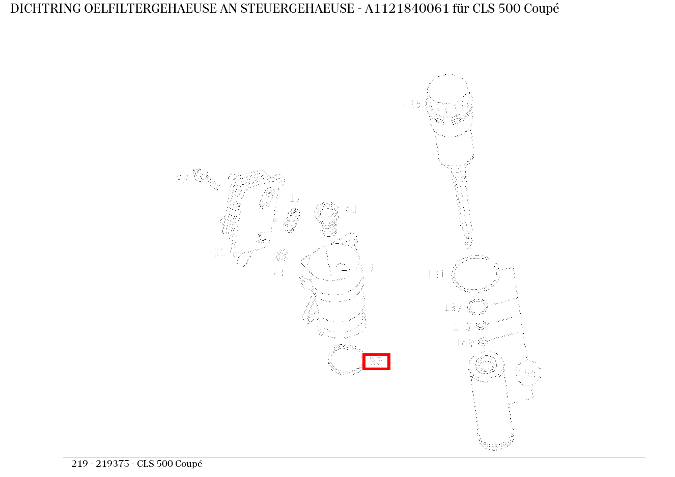 Dichtring OELFILTERGEHAEUSE AN STEUERGEHAEUSE CLS 500 Coupé 219 Dichtring OELFILTERGEHAEUSE AN STEUERGEHAEUSE CLS 500 Coupé 219