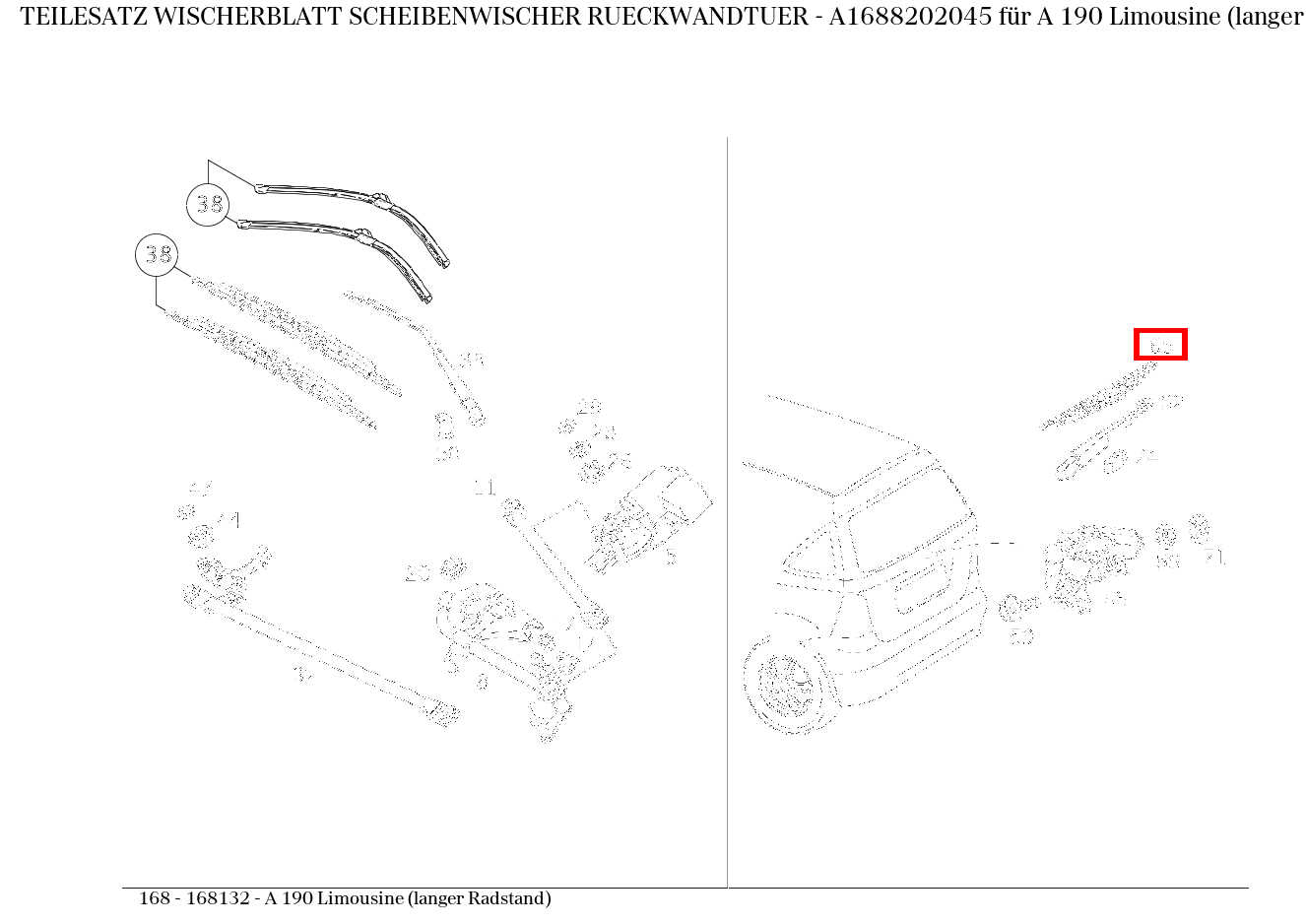 Teilesatz Wischerblatt SCHEIBENWISCHER RUECKWANDTUER A 190 Limousine (langer Radstand) 168