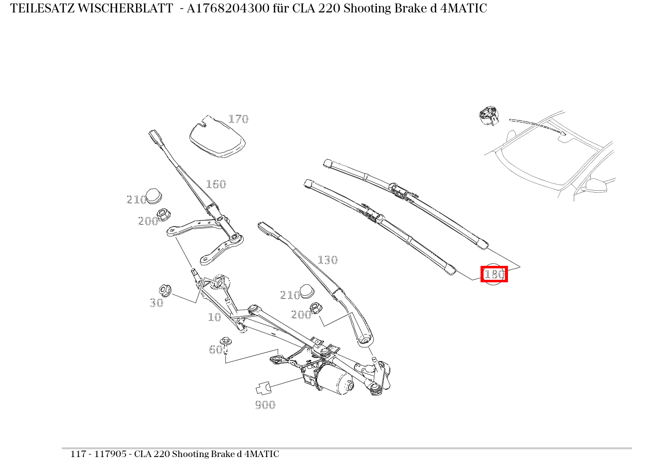 Teilesatz Wischerblatt CLA 220 Shooting Brake d 4MATIC 117 Teilesatz Wischerblatt CLA 220 Shooting Brake d 4MATIC 117