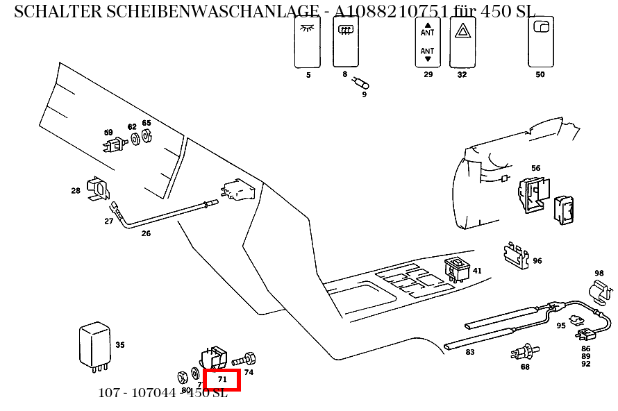 Schalter SCHEIBENWASCHANLAGE 450 SL 107 Schalter SCHEIBENWASCHANLAGE 450 SL 107