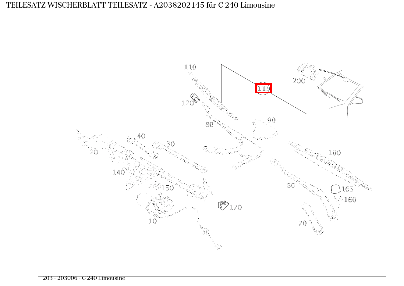 Teilesatz Wischerblatt TEILESATZ C 240 Limousine 203 Teilesatz Wischerblatt TEILESATZ C 240 Limousine 203