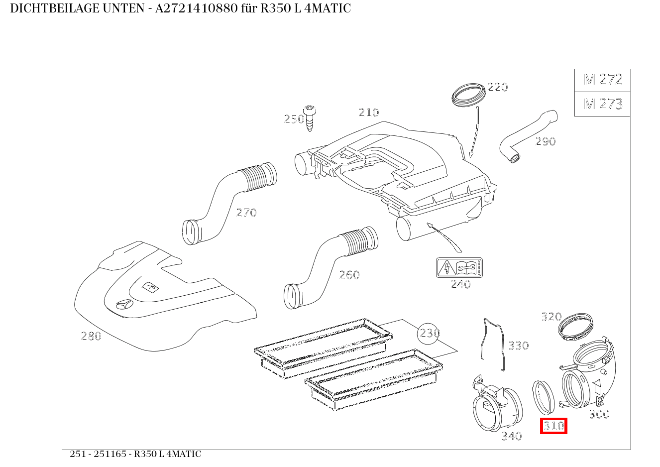 Dichtbeilage UNTEN R350 L 4MATIC 251 Dichtbeilage UNTEN R350 L 4MATIC 251