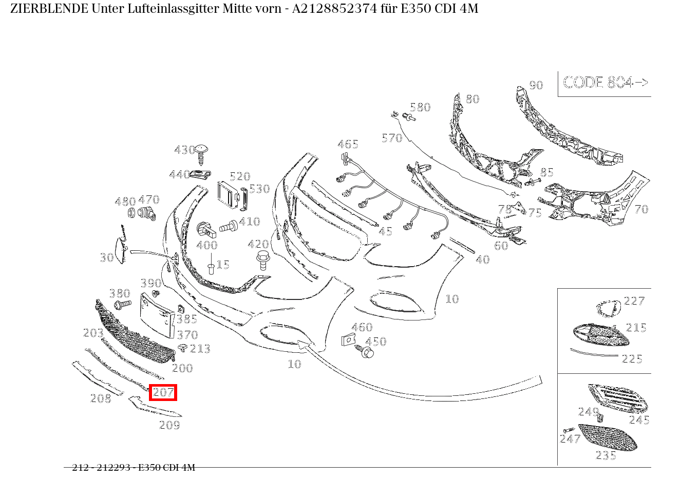 Zierblende Unter Lufteinlassgitter Mitte vorn E350 CDI 4M 212 Zierblende Unter Lufteinlassgitter Mitte vorn E350 CDI 4M 212