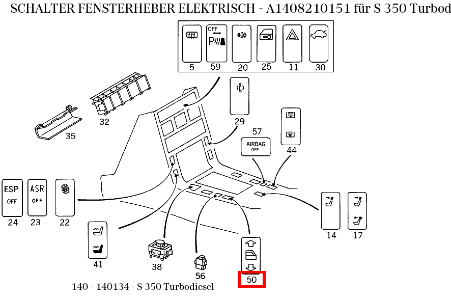 Schalter FENSTERHEBER ELEKTRISCH S 350 Turbodiesel 140