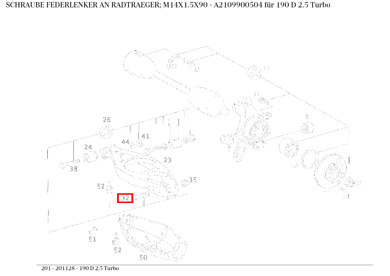 Schraube FEDERLENKER AN RADTRAEGER; M14X1.5X90 190 D 2.5 Turbo 201