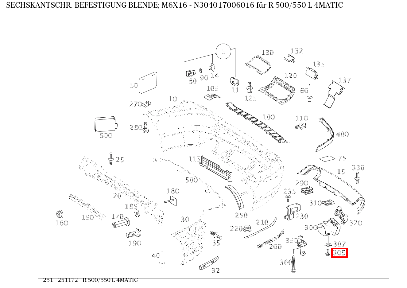 Sechskantschraube BEFESTIGUNG BLENDE; M6X16 R 500/550 L 4MATIC 251