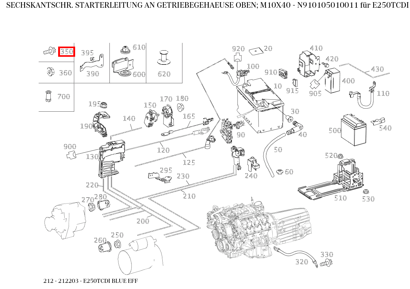 Sechskantschraube STARTERLEITUNG AN GETRIEBEGEHAEUSE OBEN; M10X40 E250TCDI BLUE EFF 212 Sechskantschraube STARTERLEITUNG AN GETRIEBEGEHAEUSE OBEN; M10X40 E250TCDI BLUE EFF 212