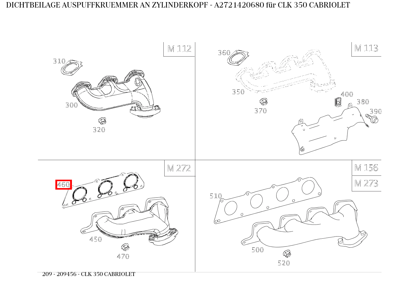 Dichtbeilage AUSPUFFKRUEMMER AN ZYLINDERKOPF CLK 350 CABRIOLET 209