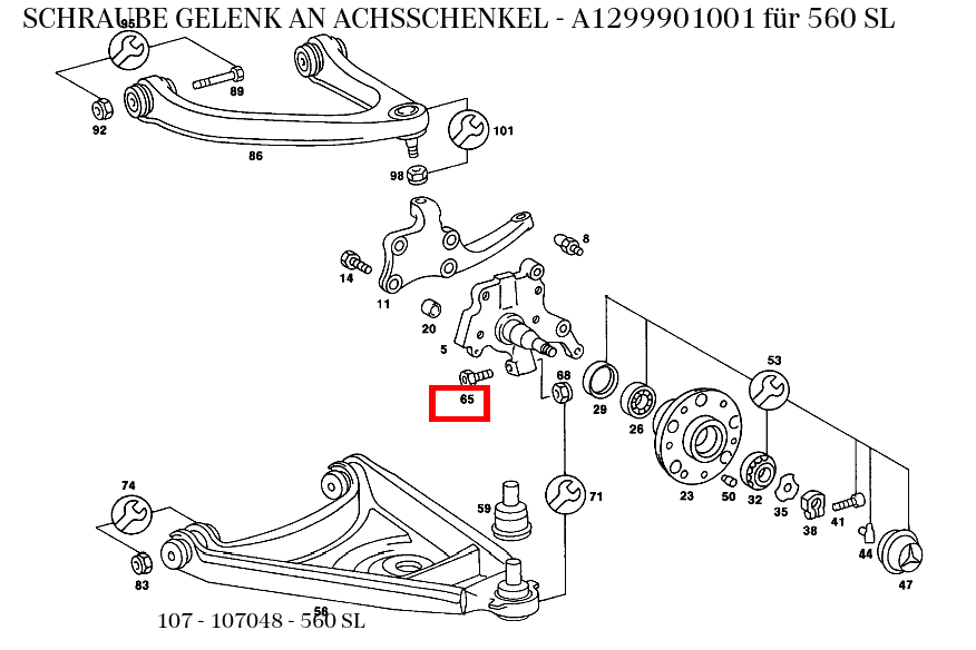 Schraube GELENK AN ACHSSCHENKEL 560 SL 107