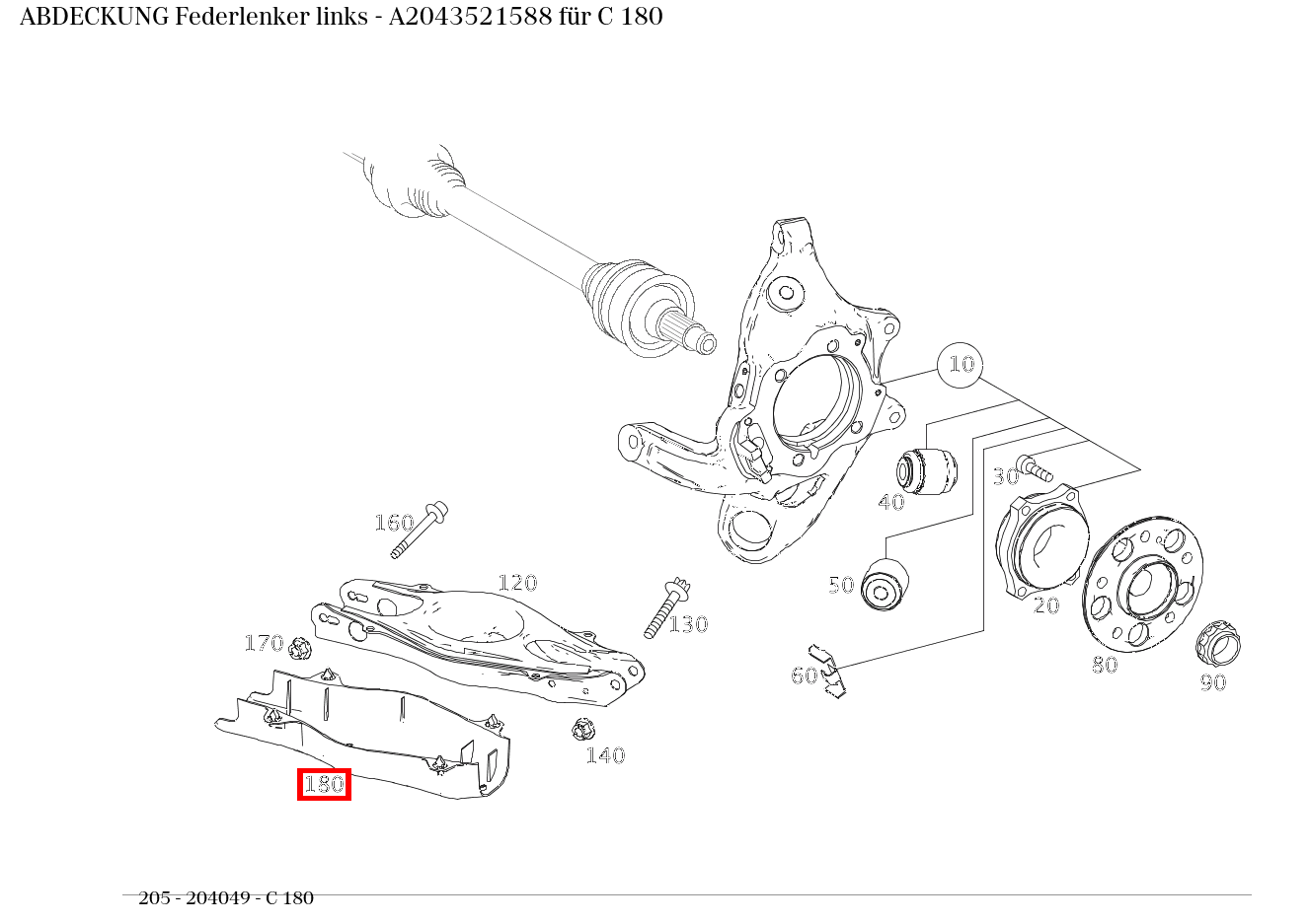 Abdeckung Federlenker links C 180 205 Abdeckung Federlenker links C 180 205