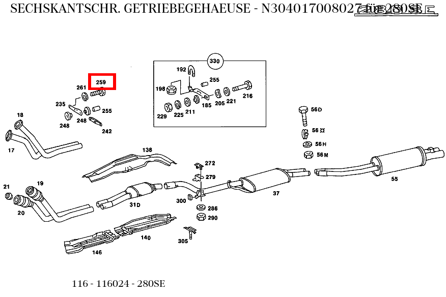 Sechskantschraube GETRIEBEGEHAEUSE 280SE 116 Sechskantschraube GETRIEBEGEHAEUSE 280SE 116