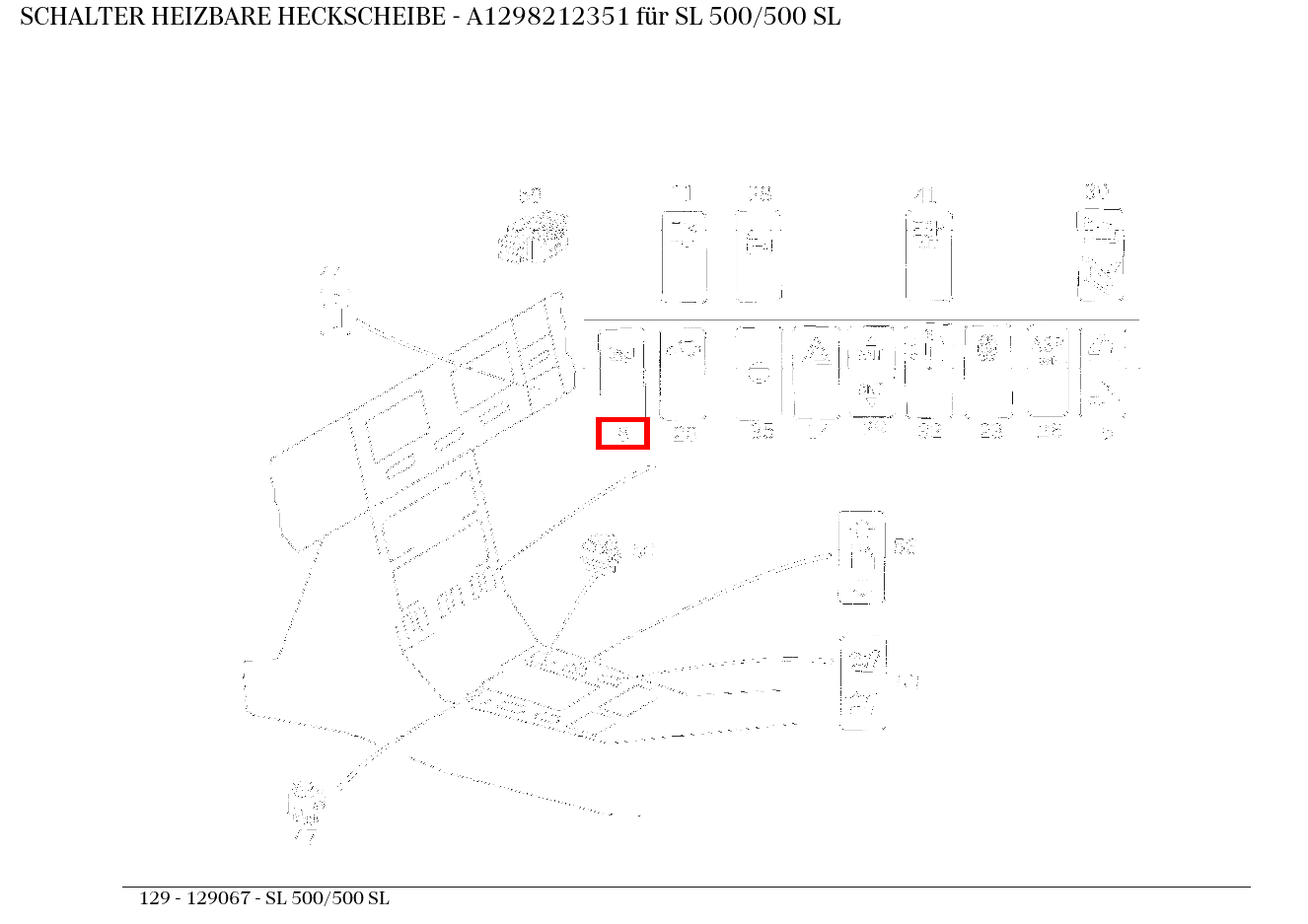 Schalter HEIZBARE HECKSCHEIBE SL 500/500 SL 129