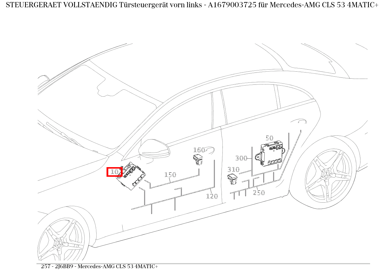Steuergerät vollständig Türsteuergerät vorn links Mercedes-AMG CLS 53 4MATIC+ 257