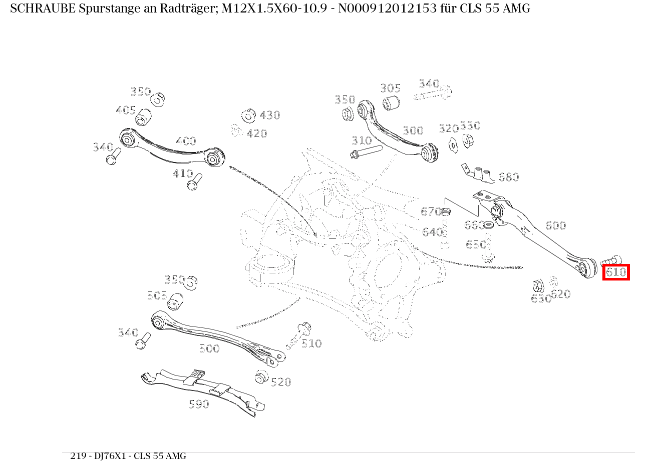 Schraube Spurstange an Radträger; M12X1.5X60-10.9 CLS 55 AMG 219 Schraube Spurstange an Radträger; M12X1.5X60-10.9 CLS 55 AMG 219