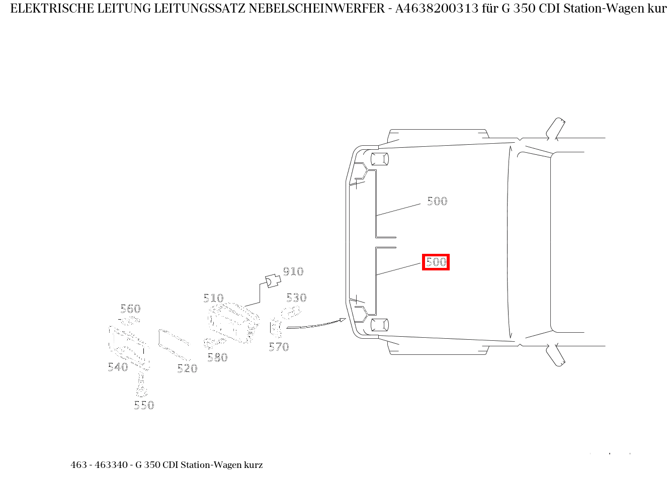Elektrische Leitung LEITUNGSSATZ NEBELSCHEINWERFER G 350 CDI Station-Wagen kurz 463 Elektrische Leitung LEITUNGSSATZ NEBELSCHEINWERFER G 350 CDI Station-Wagen kurz 463