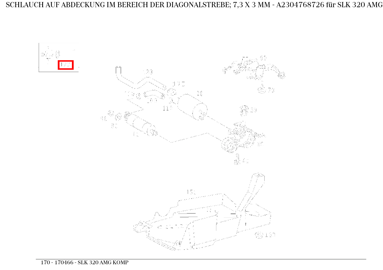 Schlauch AUF ABDECKUNG IM BEREICH DER DIAGONALSTREBE; 7,3 X 3 MM SLK 320 AMG KOMP 170