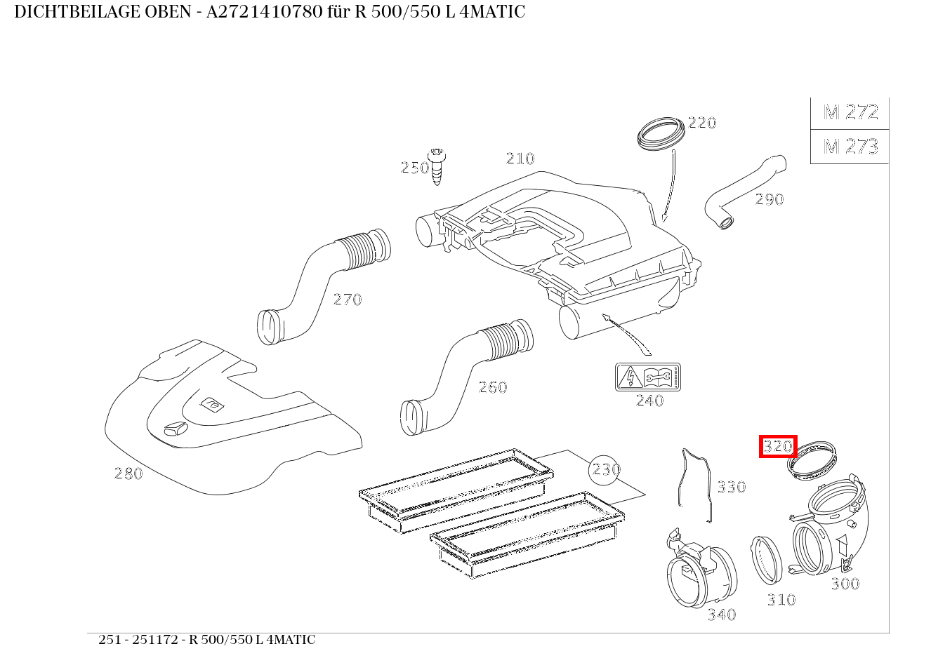 Dichtbeilage OBEN R 500/550 L 4MATIC 251 Dichtbeilage OBEN R 500/550 L 4MATIC 251