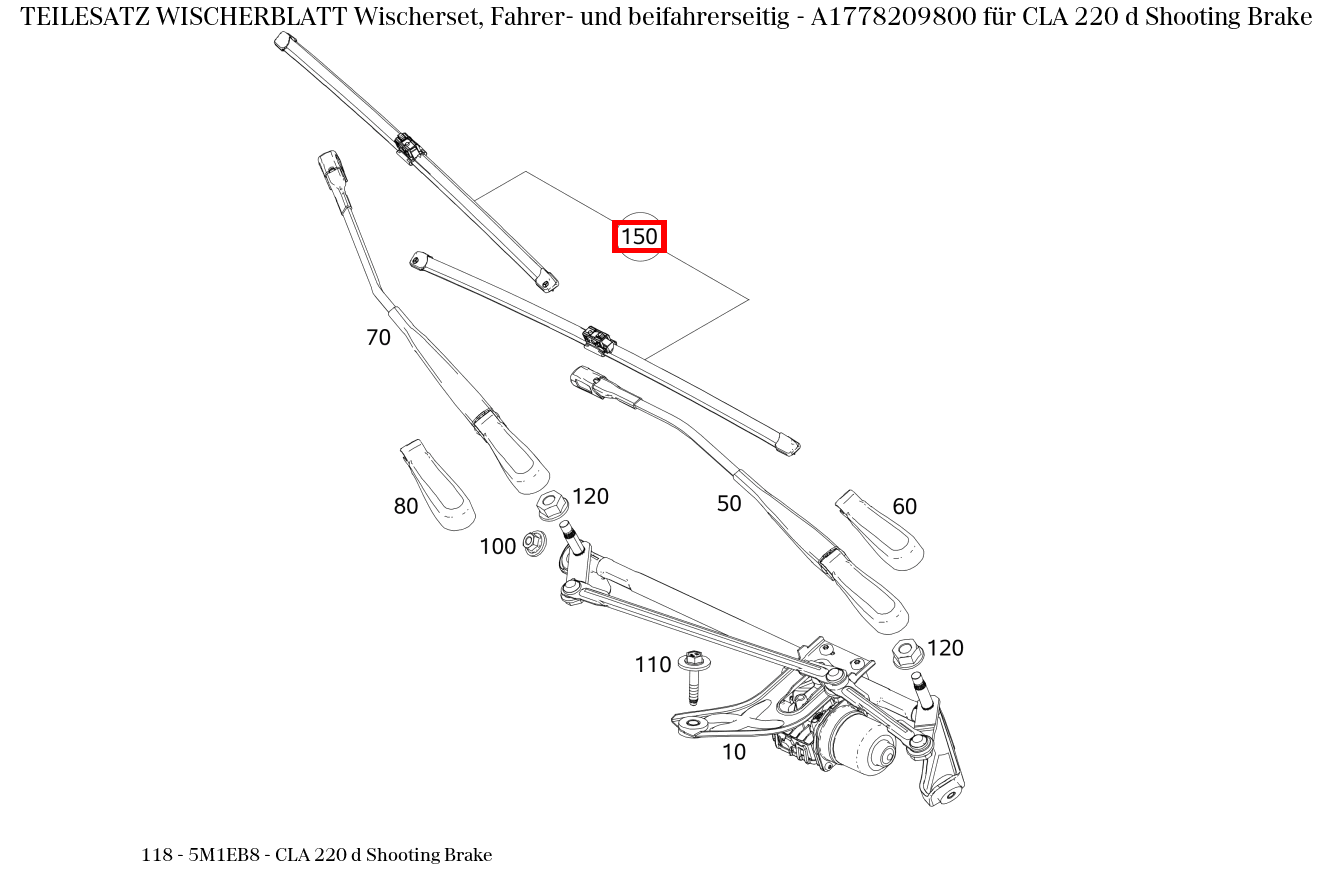 Teilesatz Wischerblatt Wischerset, Fahrer- und beifahrerseitig CLA 220 d Shooting Brake 118 Teilesatz Wischerblatt Wischerset, Fahrer- und beifahrerseitig CLA 220 d Shooting Brake 118