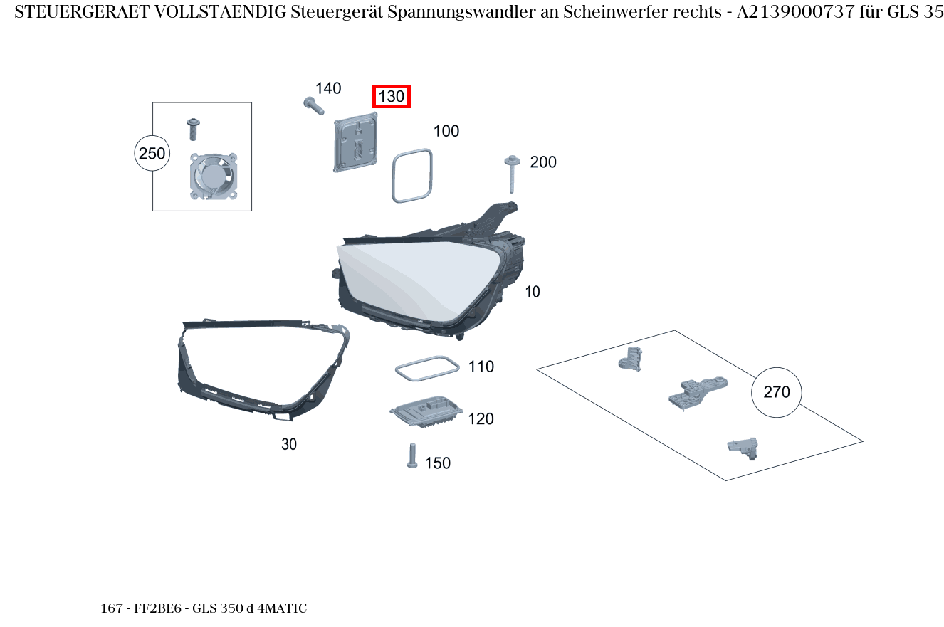 Steuergerät vollständig Steuergerät Spannungswandler an Scheinwerfer rechts GLS 350 d 4MATIC 167 Steuergerät vollständig Steuergerät Spannungswandler an Scheinwerfer rechts GLS 350 d 4MATIC 167