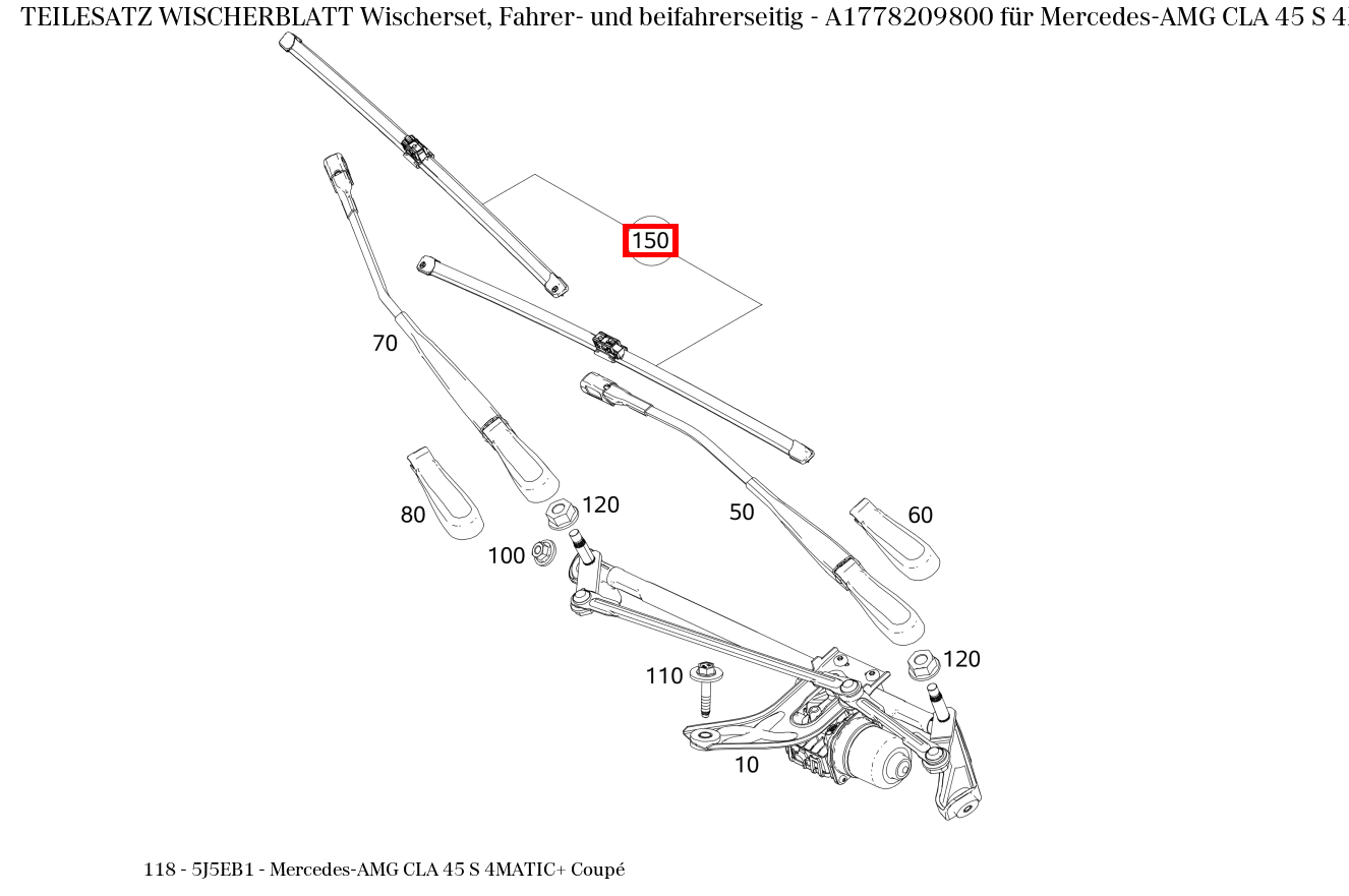 Teilesatz Wischerblatt Wischerset, Fahrer- und beifahrerseitig Mercedes-AMG CLA 45 S 4MATIC+ Coupé 118 Teilesatz Wischerblatt Wischerset, Fahrer- und beifahrerseitig Mercedes-AMG CLA 45 S 4MATIC+ Coupé 118