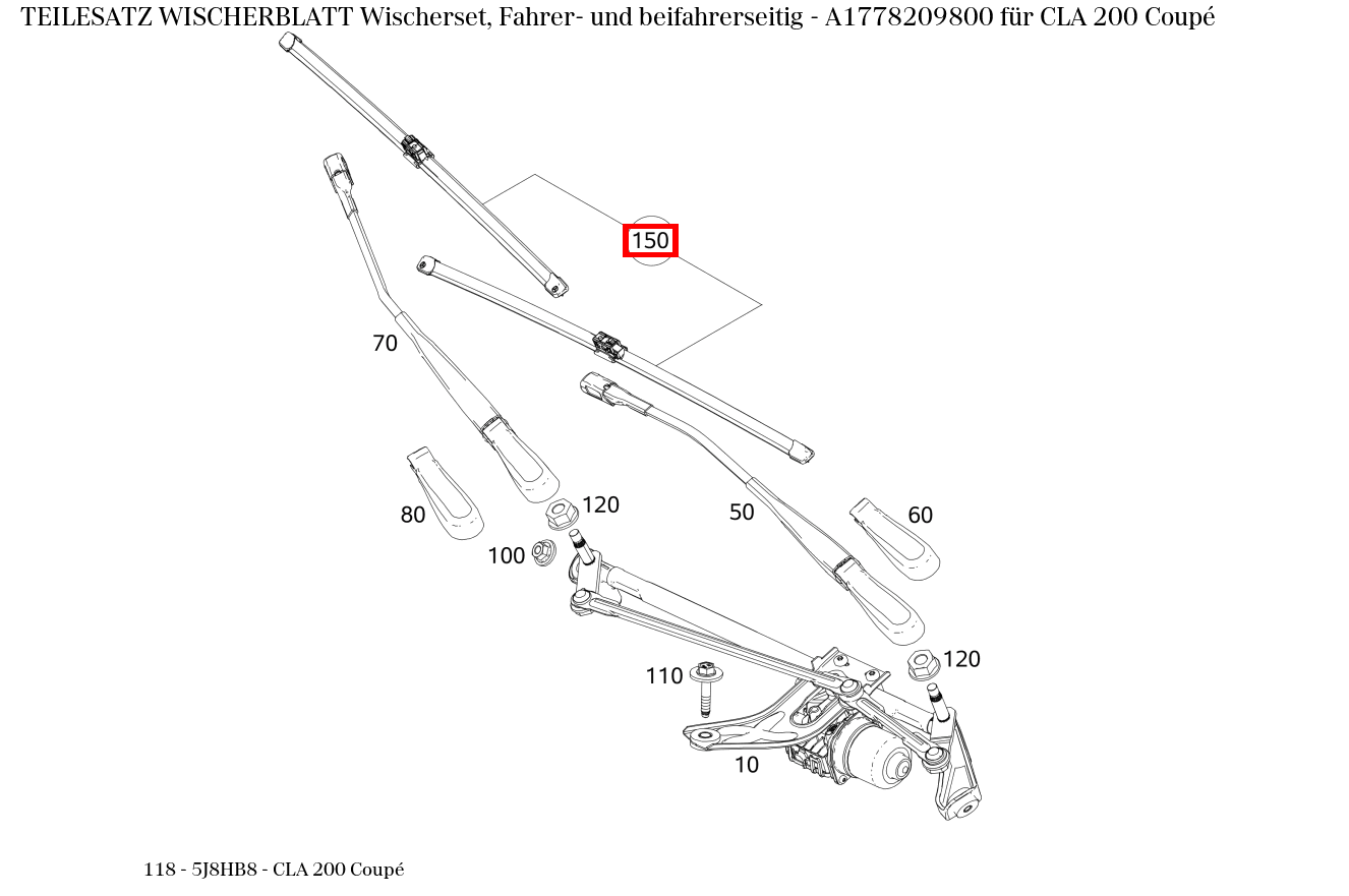Teilesatz Wischerblatt Wischerset, Fahrer- und beifahrerseitig CLA 200 Coupé 118 Teilesatz Wischerblatt Wischerset, Fahrer- und beifahrerseitig CLA 200 Coupé 118