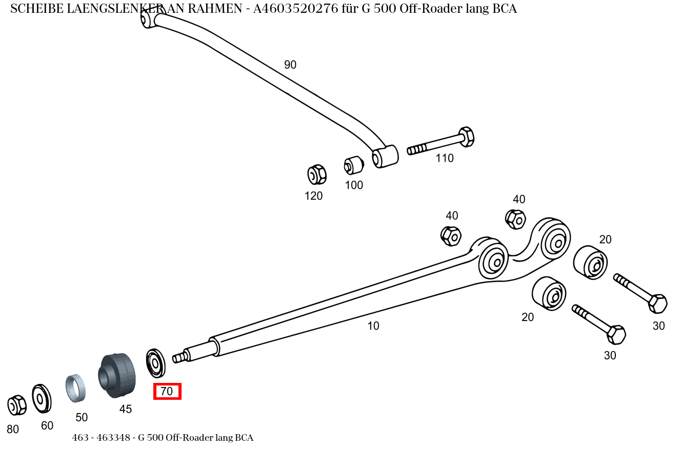 Scheibe LAENGSLENKER AN RAHMEN G 500 Off-Roader lang BCA 463 Scheibe LAENGSLENKER AN RAHMEN G 500 Off-Roader lang BCA 463