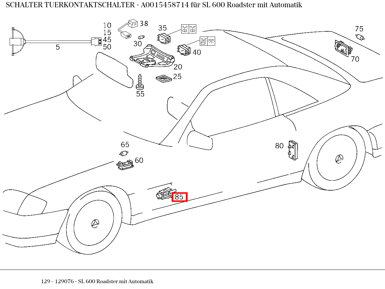 Schalter TUERKONTAKTSCHALTER SL 600 Roadster mit Automatik 129