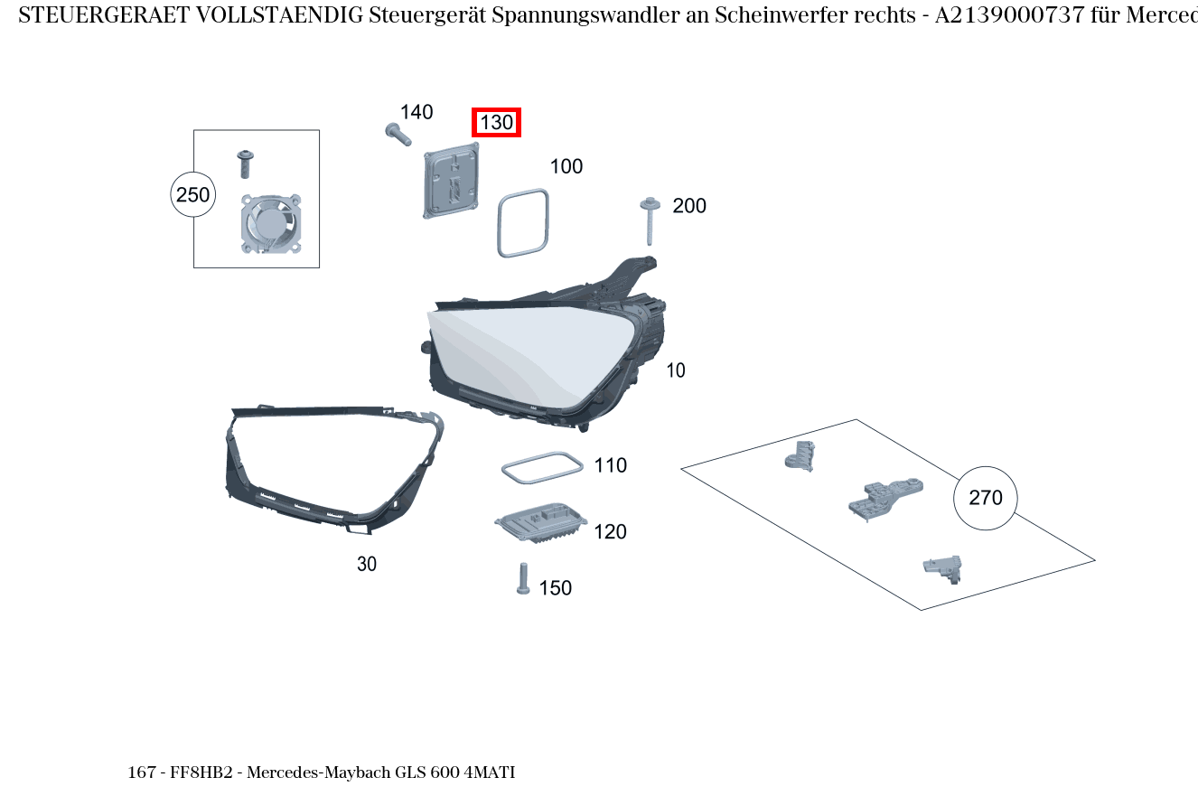 Steuergerät vollständig Steuergerät Spannungswandler an Scheinwerfer rechts Mercedes-Maybach GLS 600 4MATI 167 Steuergerät vollständig Steuergerät Spannungswandler an Scheinwerfer rechts Mercedes-Maybach GLS 600 4MATI 167